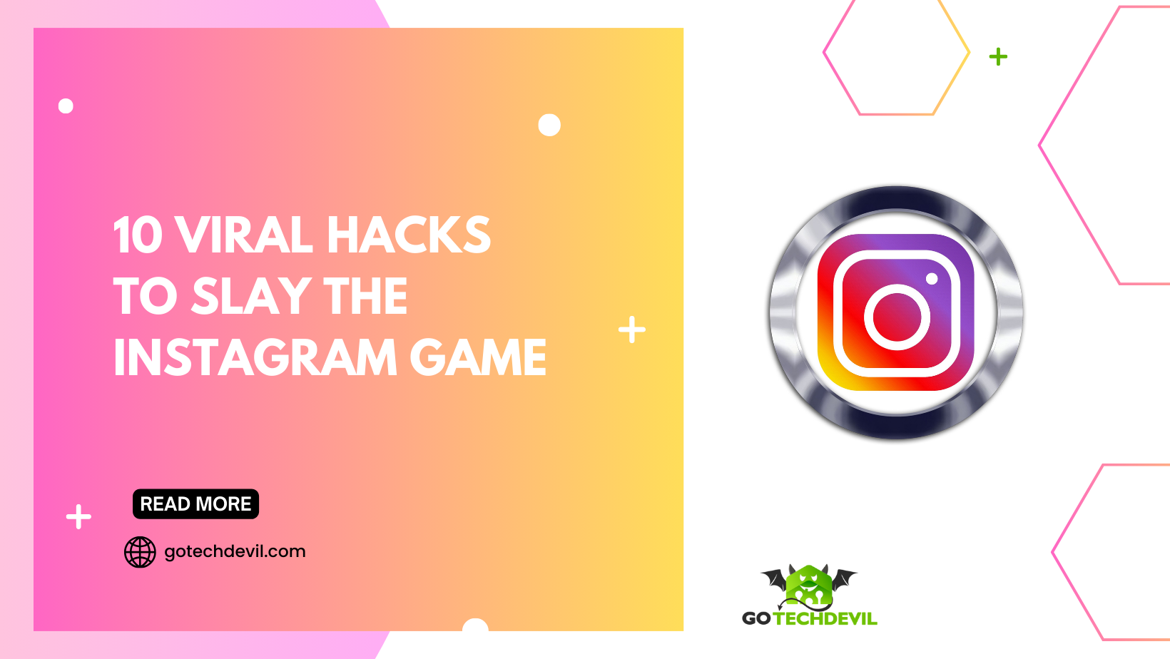 10 Viral Hacks to Slay the Instagram Game